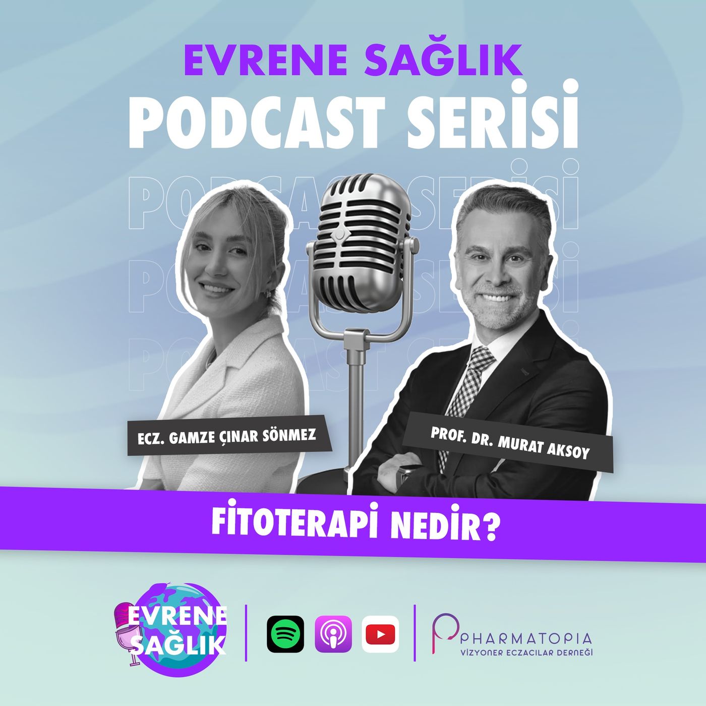 Fitoterapi Nedir? | Ecz.Gamze Çınar Sönmez & Prof.Dr.Murat Aksoy episode artwork