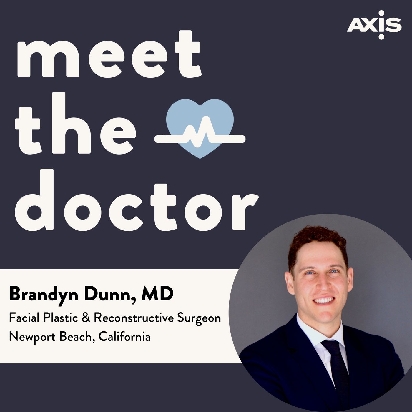 Brandyn Dunn, MD - Facial Plastic & Reconstructive Surgeon in Newport Beach, California