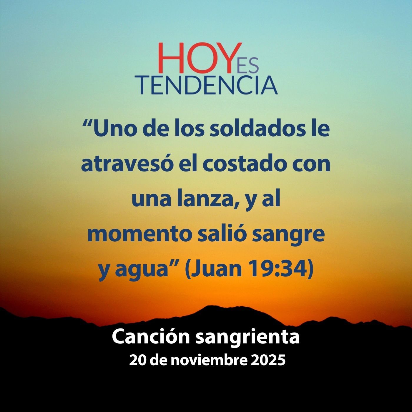 Canción sangrienta ~ Devocional de Jóvenes ~ 20 de noviembre 2025