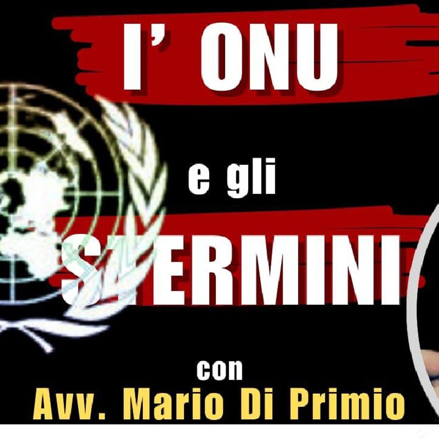 L'ONU e gli STERMINI | Il Punt🔴 di Vista di Mario Di PRIMIO episode artwork