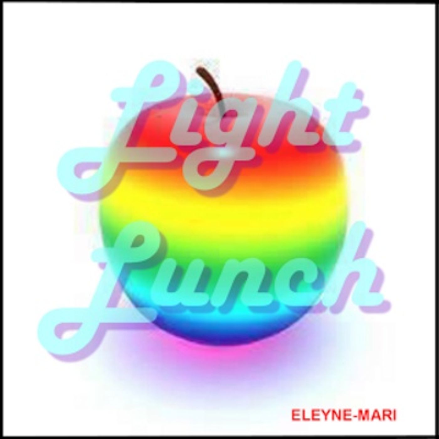 Light Lunch with Eleyne-Mari