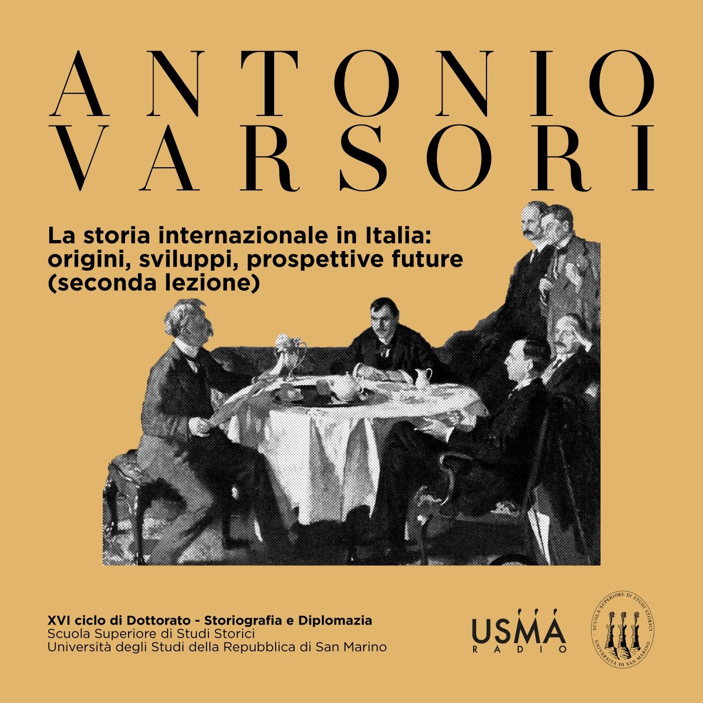 82. La storia internazionale in Italia: origini, sviluppi, prospettive future (seconda lezione) - Antonio Varsori