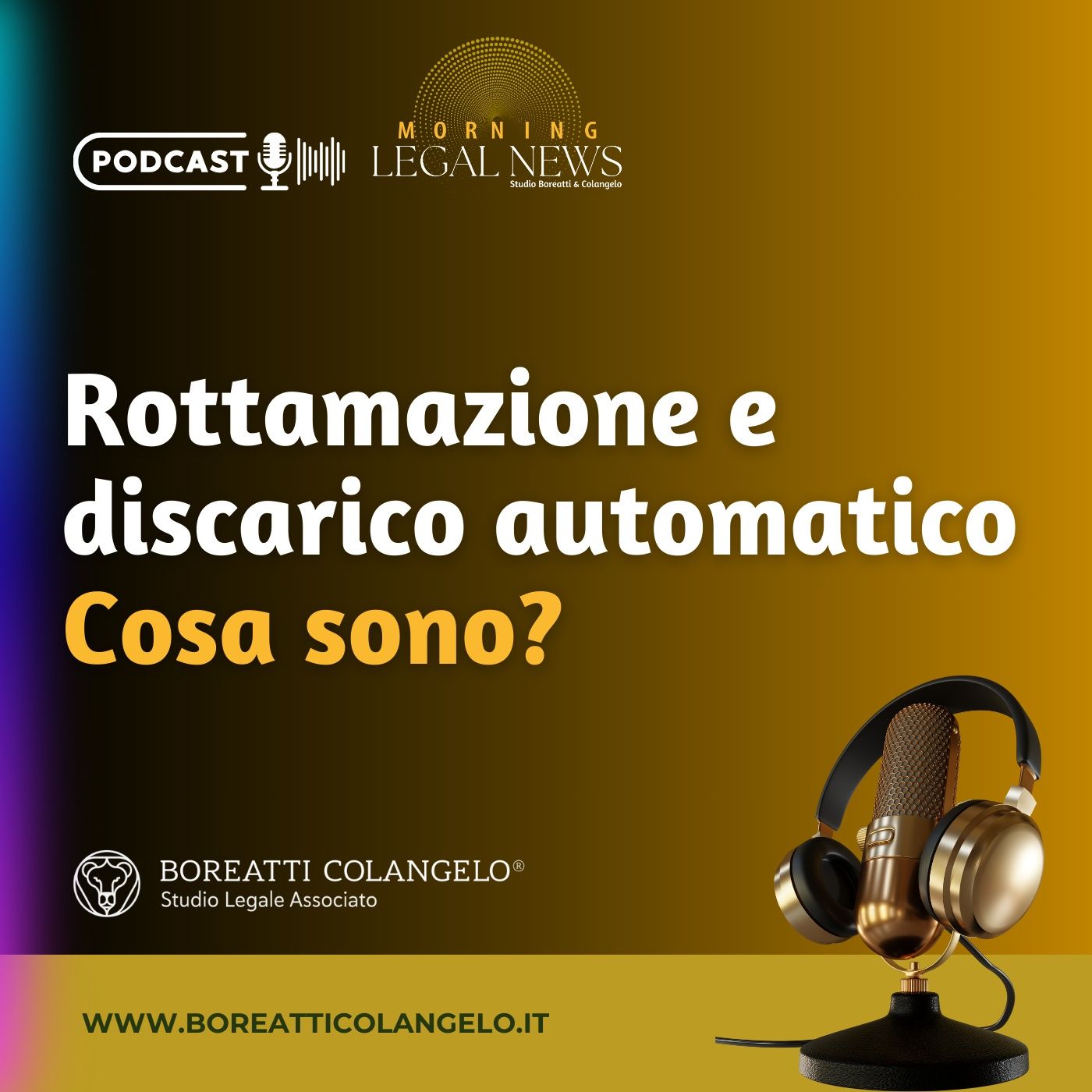 #47 - Rottamazione e discarico automatico | Boreatti&Colamgelo episode artwork