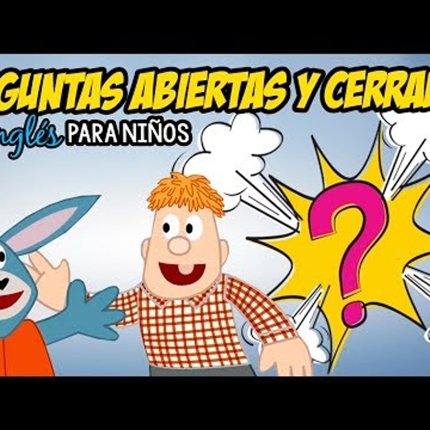 100. Preguntas Abiertas y Cerradas en INGLÉS para niños