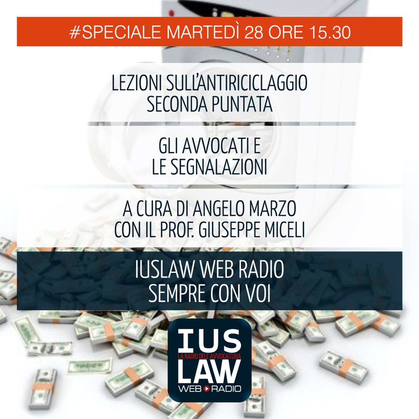 SPECIALE ANTIRICICLAGGIO - SECONDA LEZIONE - Martedì 28 novembre ore 15.30 #Speciali episode artwork