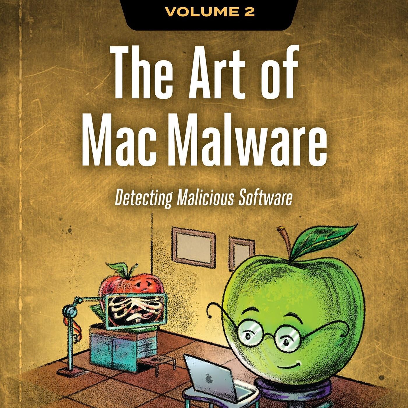 The Art of Mac Malware, Volume 2: Detecting Malicious Software