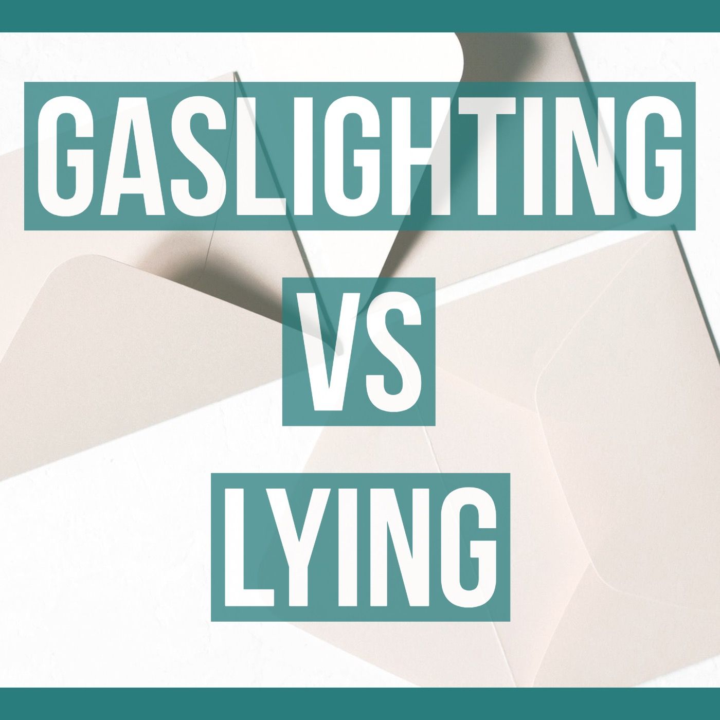 Gaslighting vs Lying