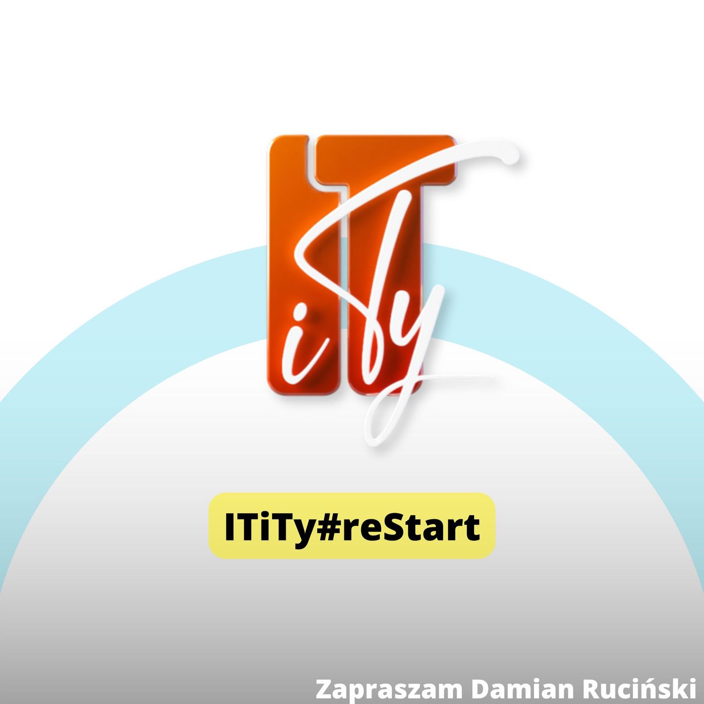 #ITiTy reStart