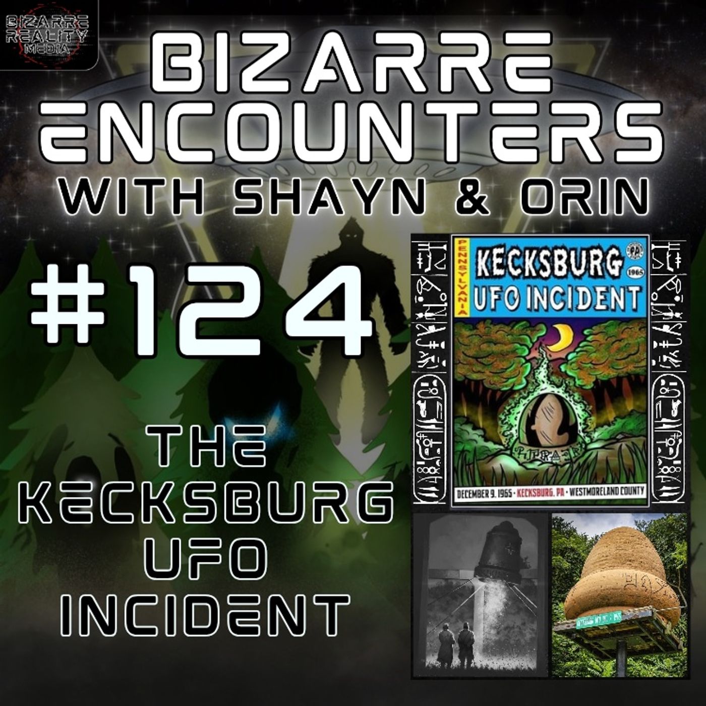 #124 The Kecksburg UFO Incident