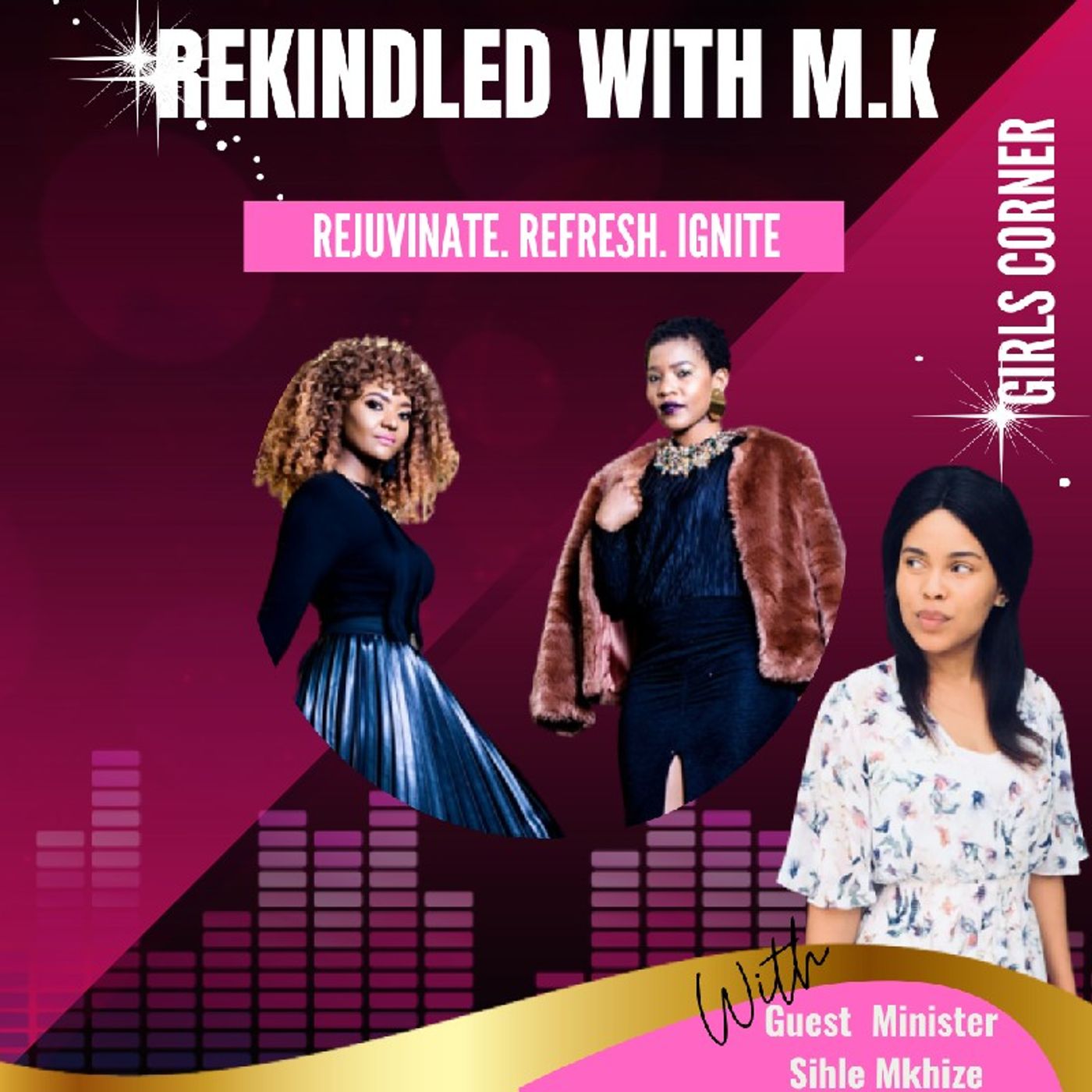 REKINDLED WITH M.K