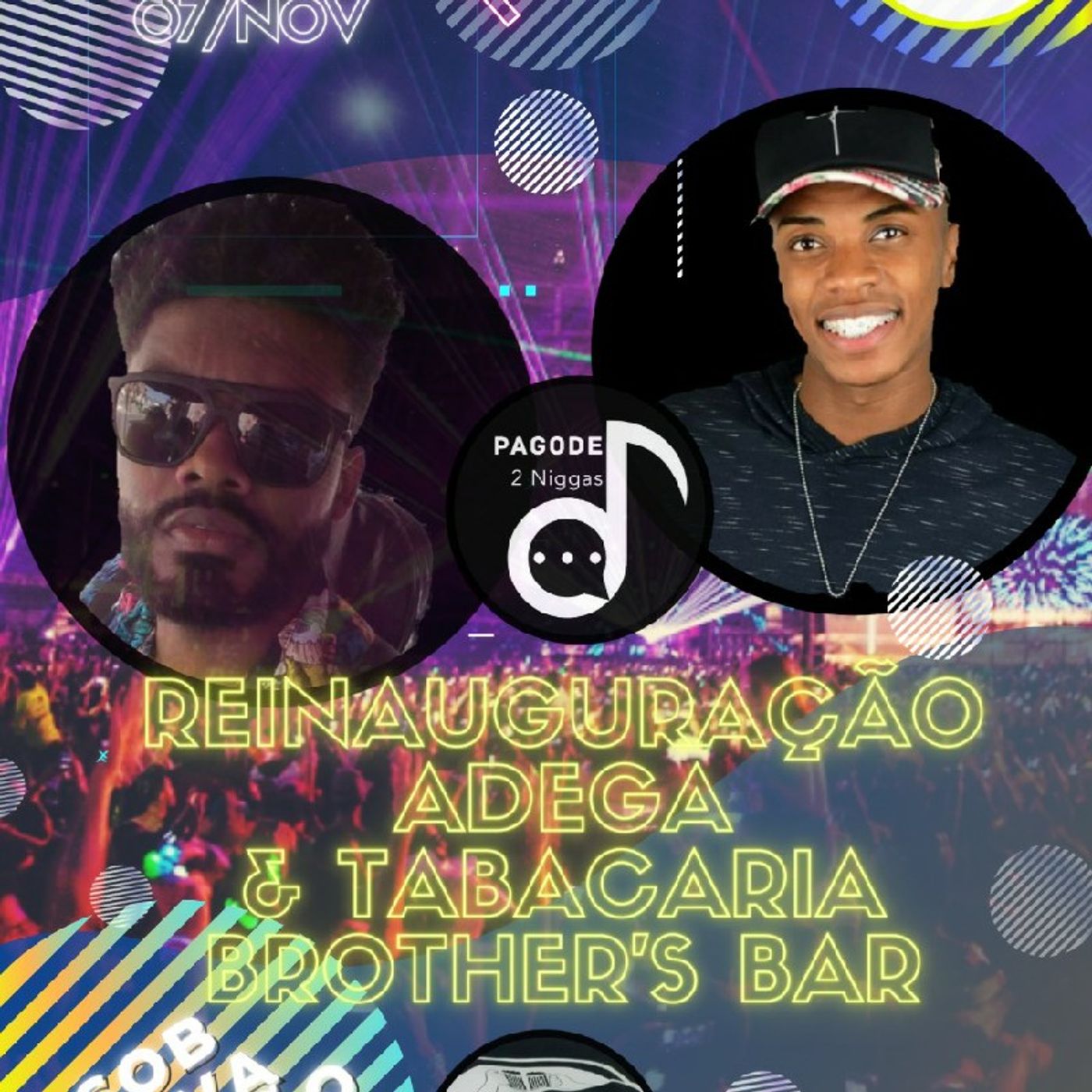 Pagode 2niggas\'s show