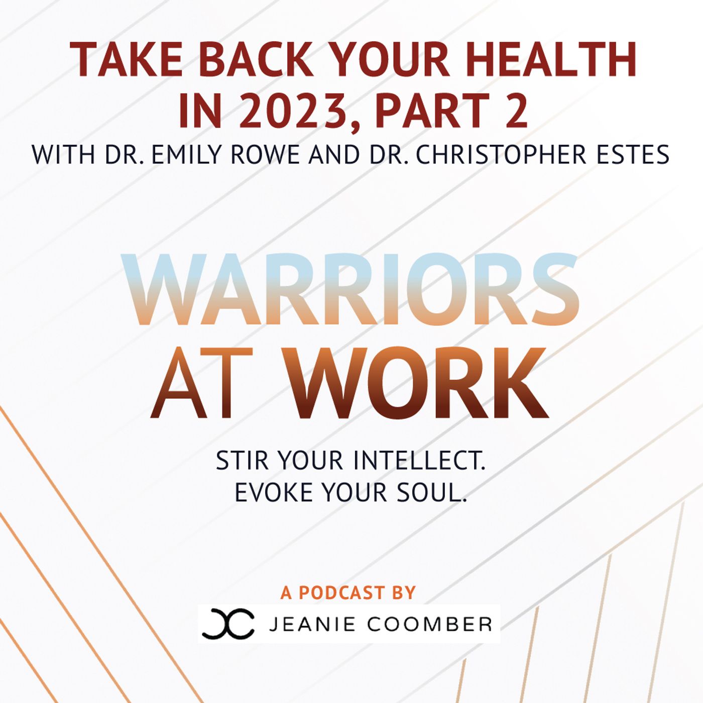 Take Back Your Health and Well Being with Dr. Emily Rowe and Dr. Christopher Estes, Part II