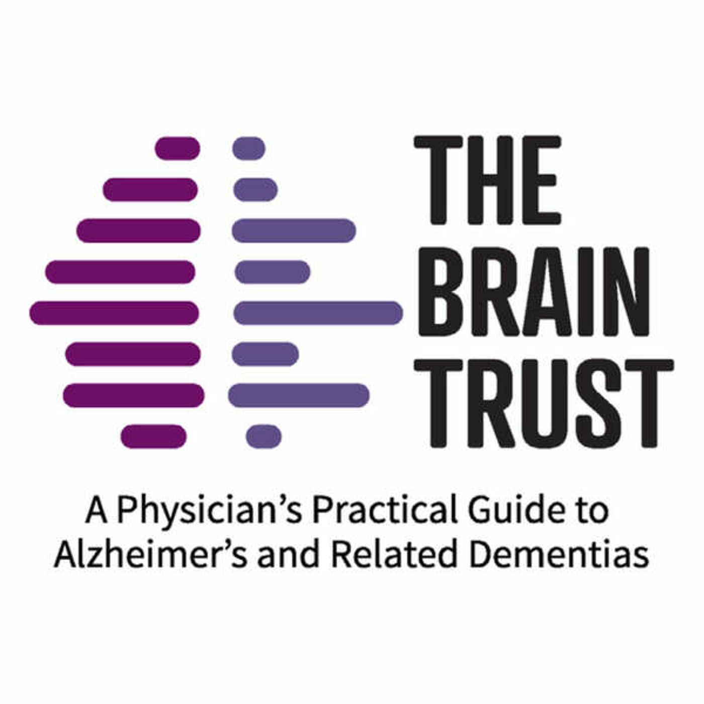 The Brain Trust: Ep10: Early Detection of Dementia in Veteran Populations