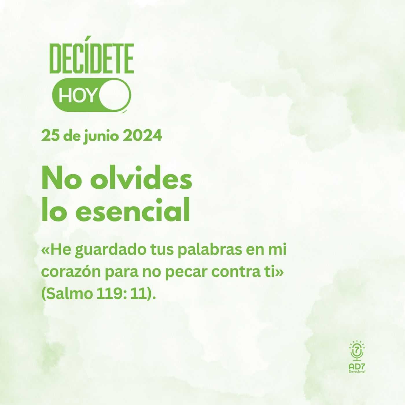 No olvides lo esencial | Devocional de Jóvenes | 25 de junio 2024