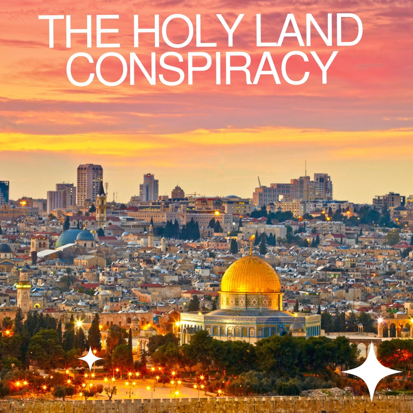 The Holy Land Conspiracy