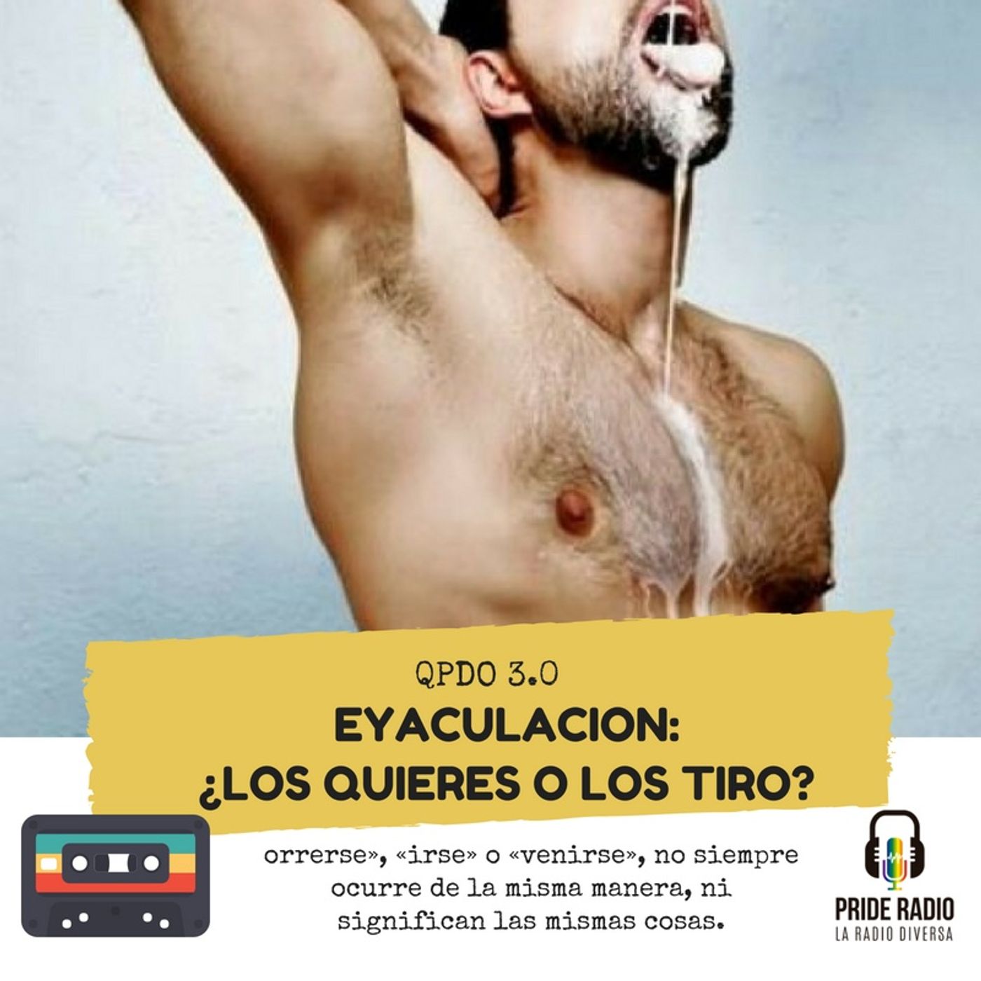 Eyaculación: ¿Los quieres o los tiro? episode artwork