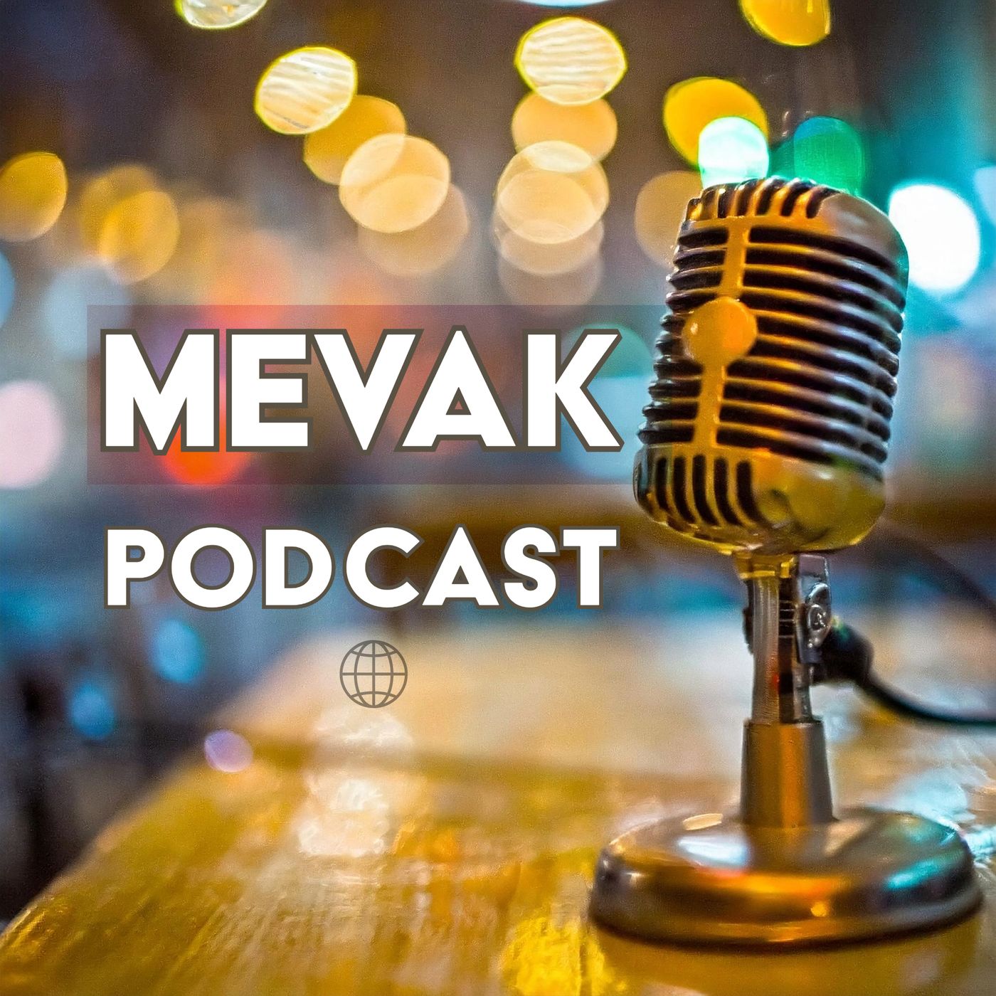 Mevak Podcast