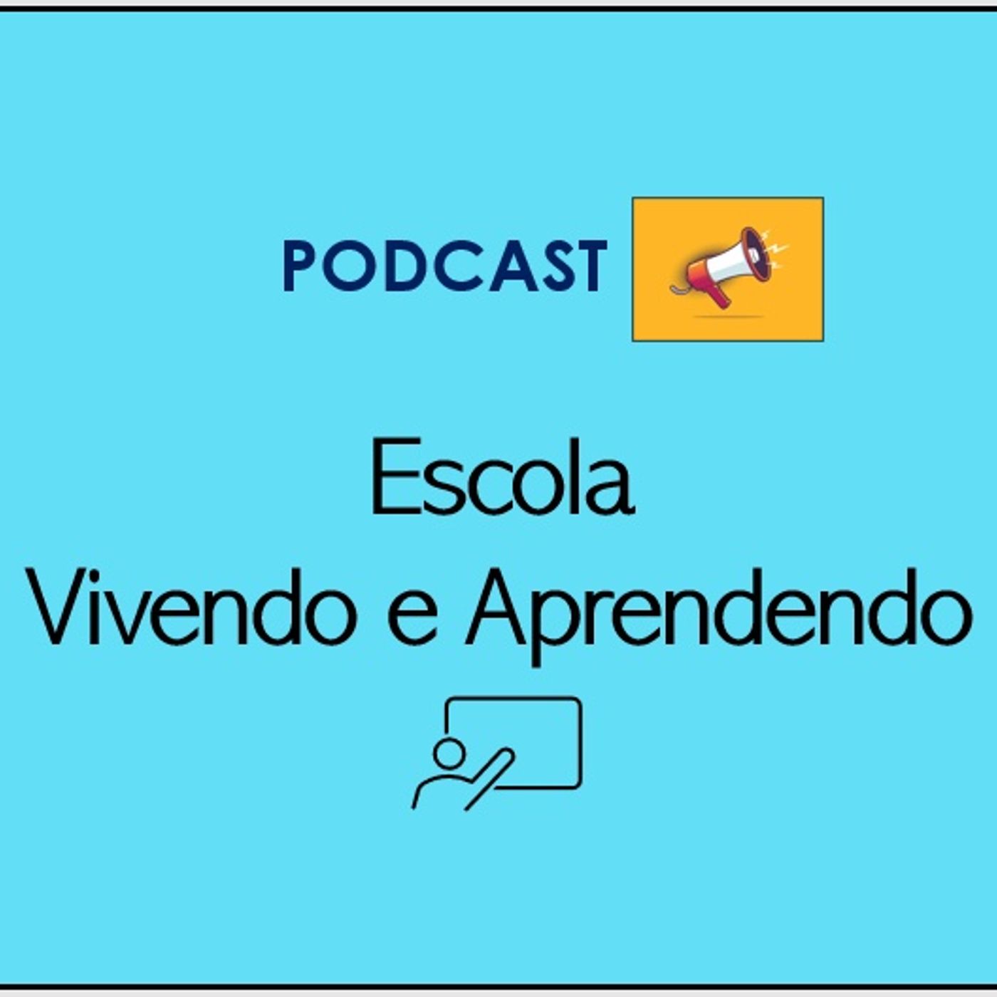 Escola Vivendo e Aprendendo