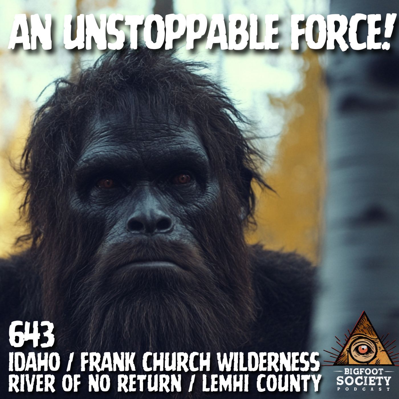 An Unstoppable Force! | Idaho