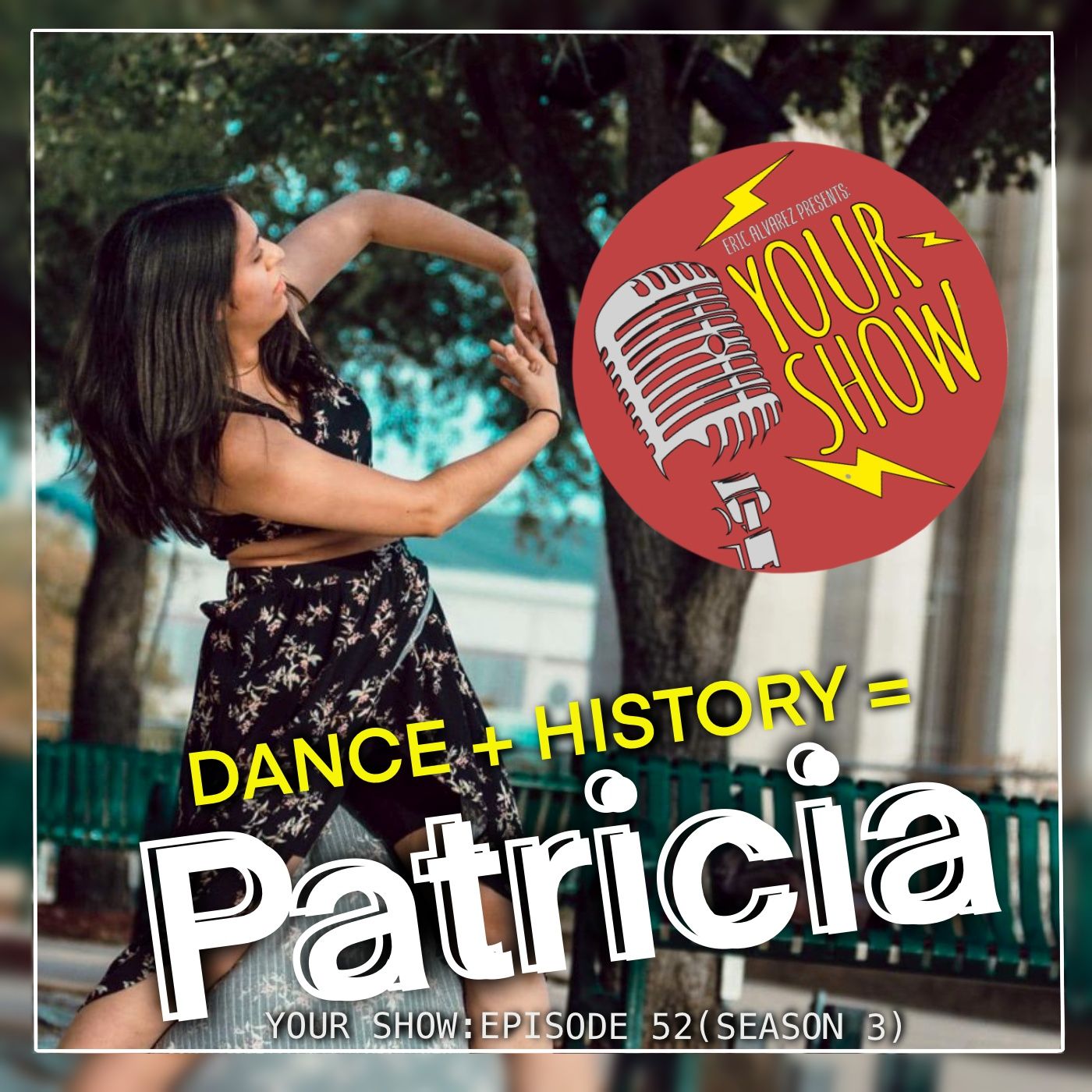 Eric Alvarez Presents: Your Show