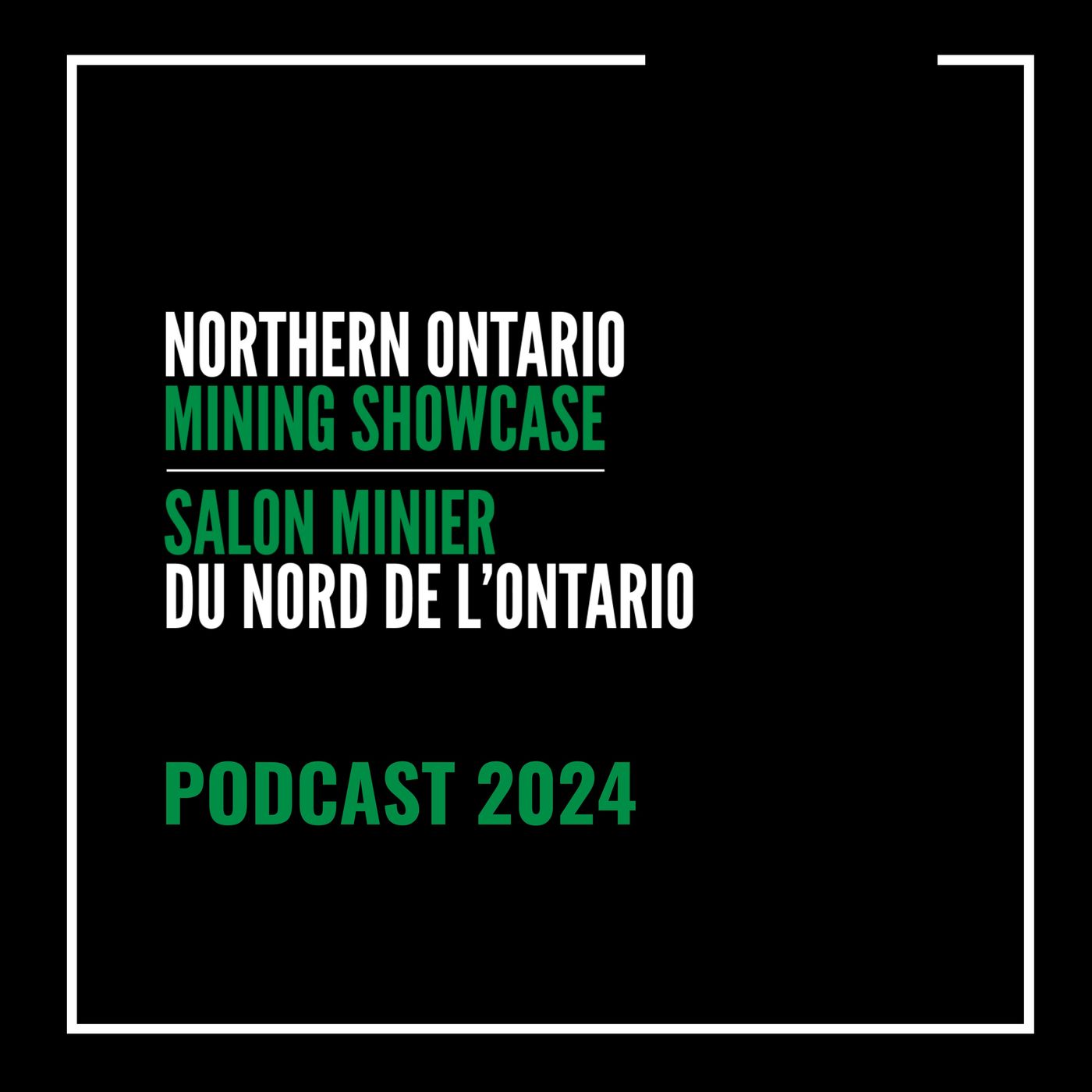 Northern Ontario Mining Showcase Podcast
