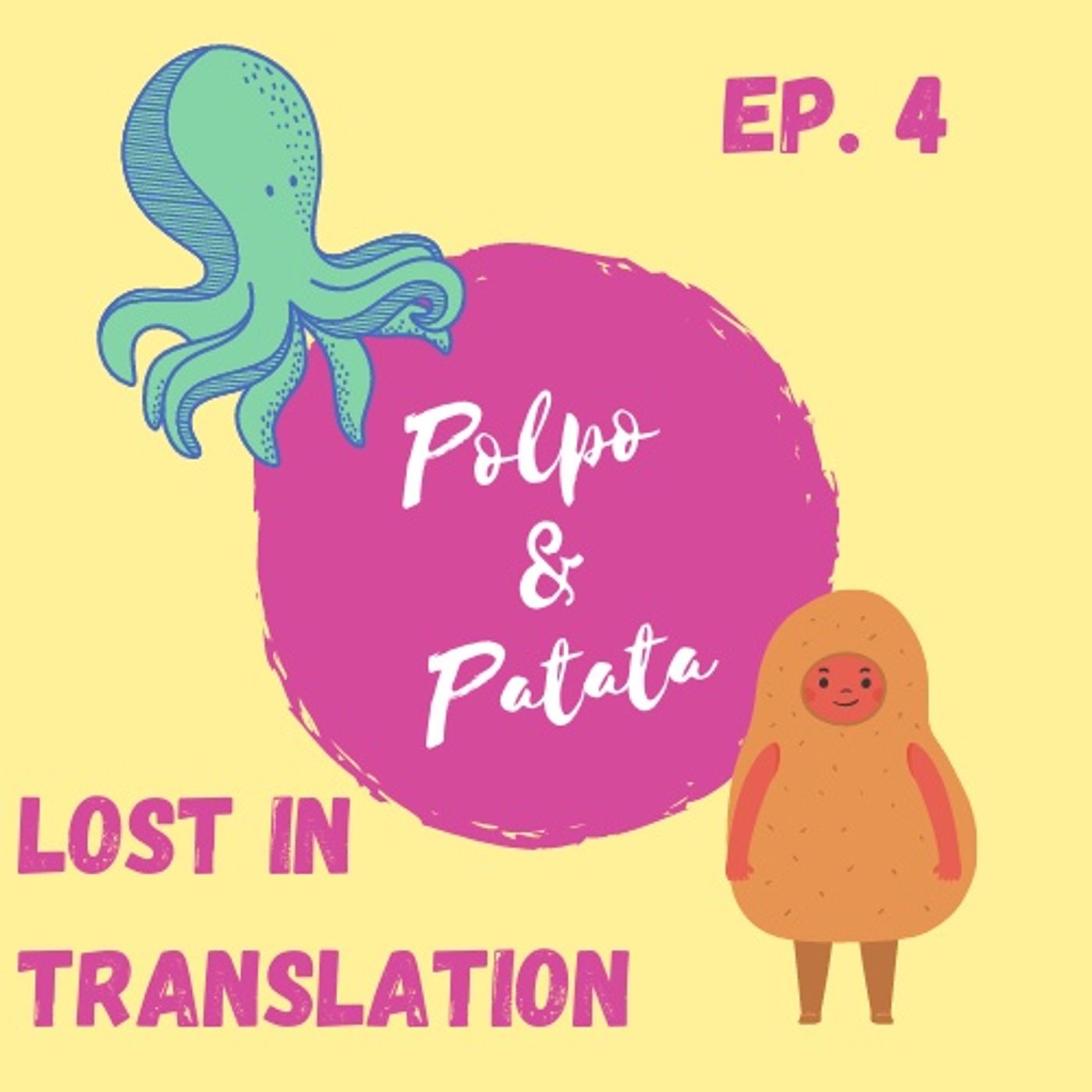 ep. 4 - Lost in Translation episode artwork