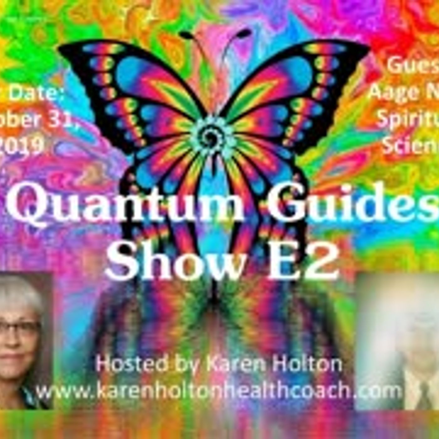 Quantum Guides Show E2 - Aage Nost & Spiritual Science