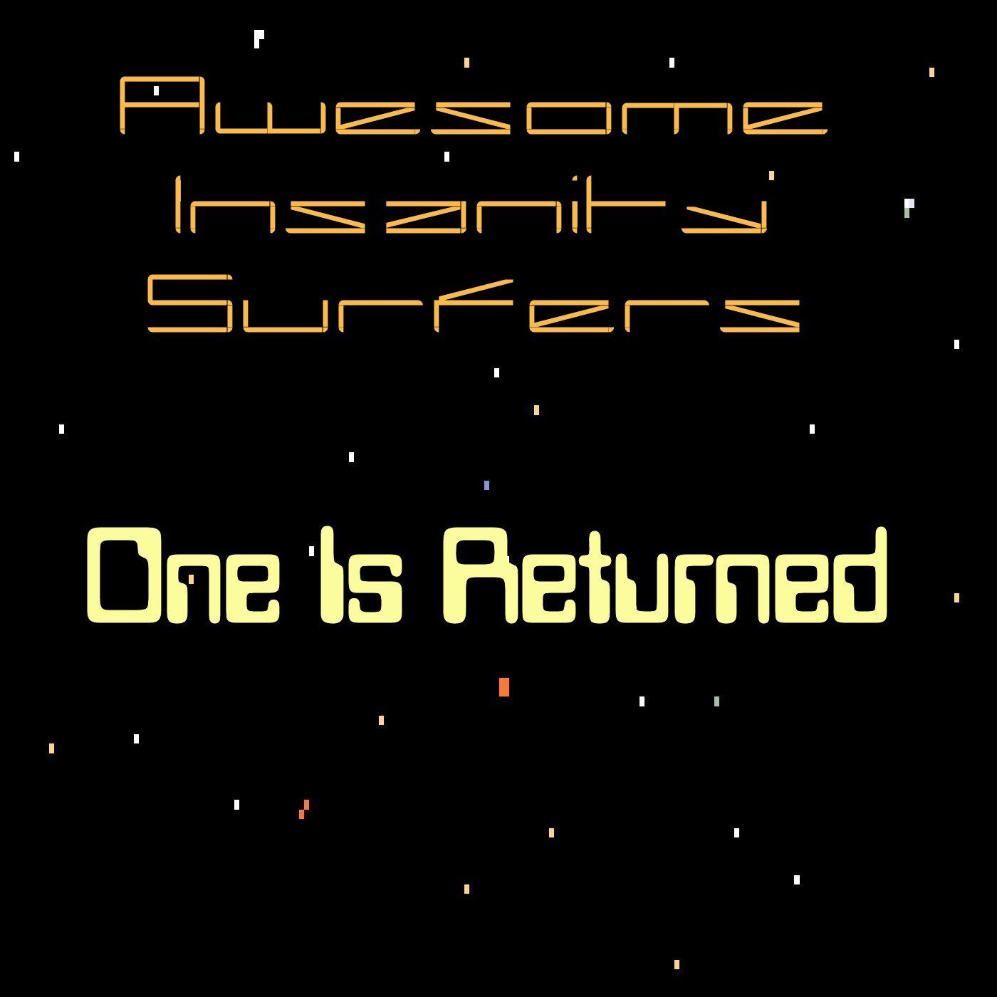 One Is Returned