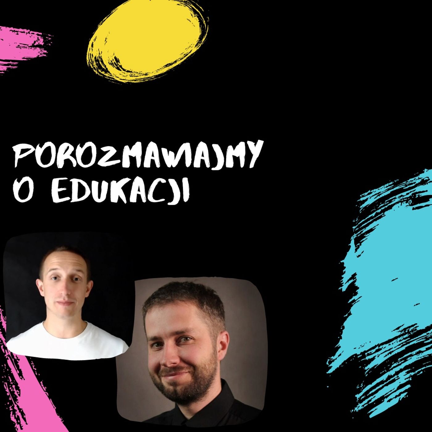 Porozmawiajmy o Edukacji