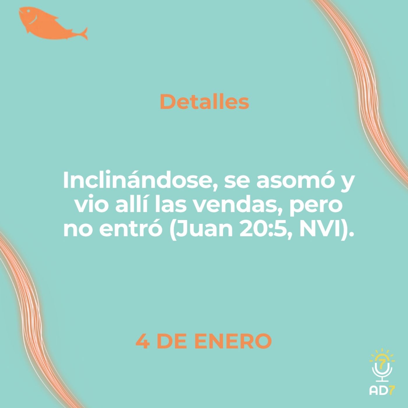 Detalles ~ Devocional de Jóvenes ~ 4 de enero 2026