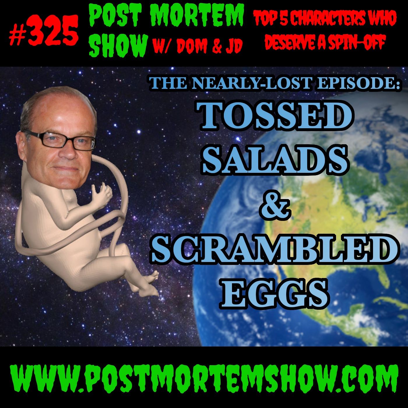 e325 - The Nearly Lost Episode: Tossed Salads & Scrambled Eggs episode artwork