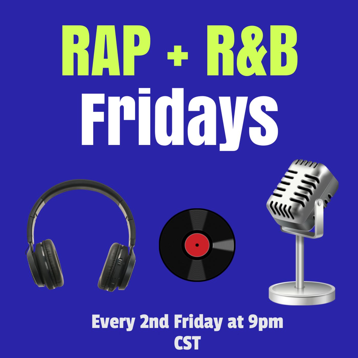 Rap & R&B Fridays