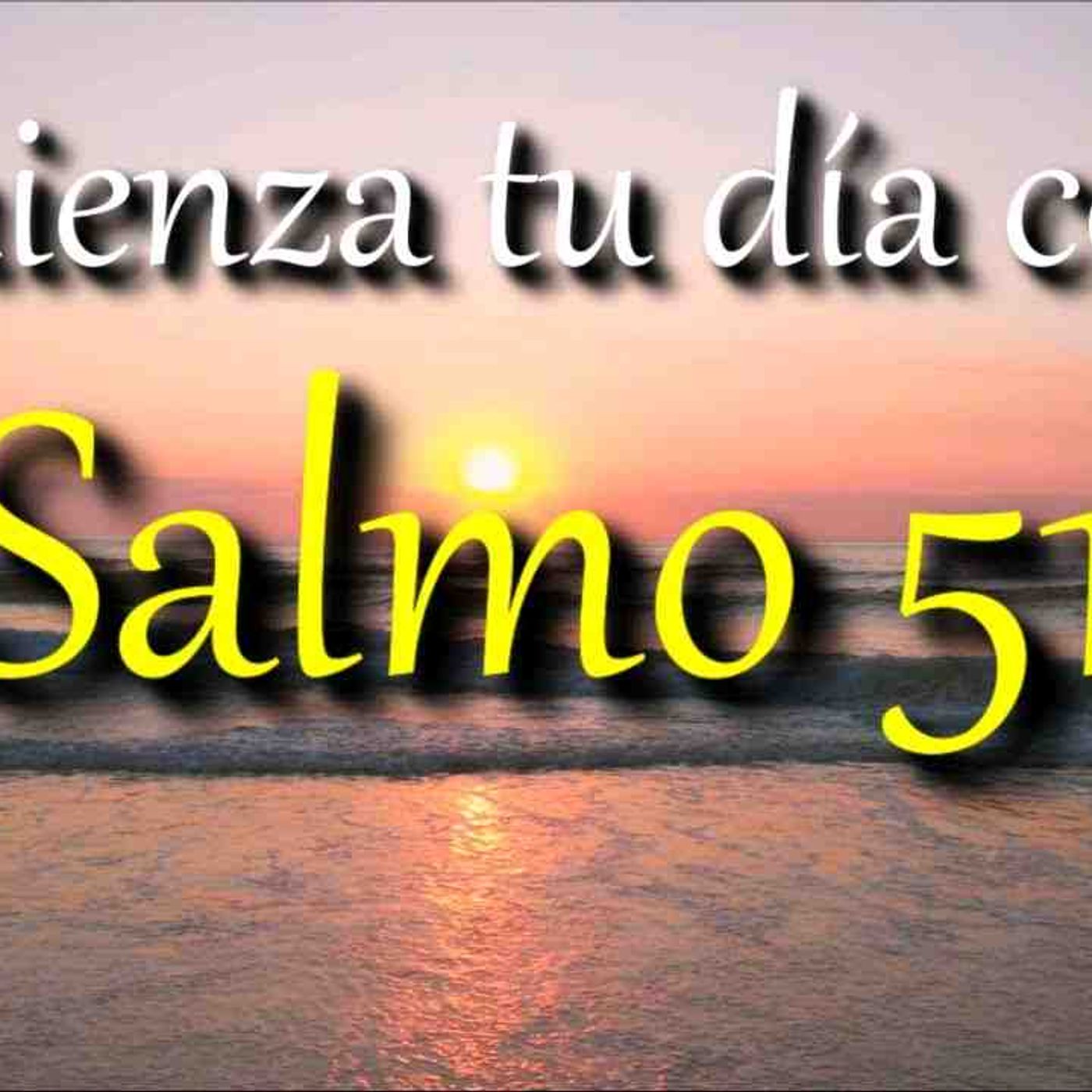 ORACIÓN DE LA MAÑANA CON EL SALMO 51 _ PODEROSA ORACIÓN DE ARREPENTIMIENTO Y PURIFICACIÓN(MP3_160K) episode artwork