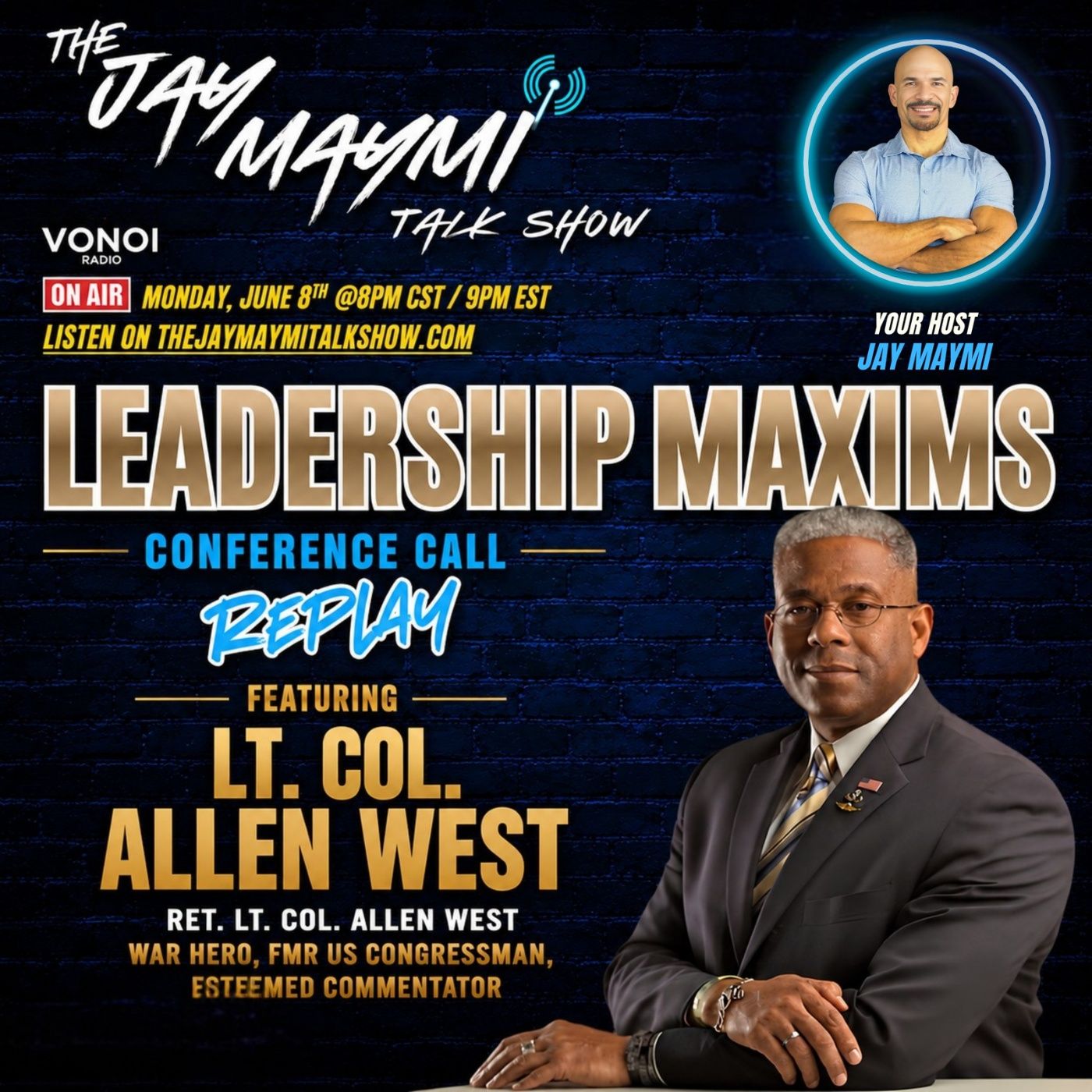 The Jay Maymi Talk Show - (Ep 182 ) Leadership Maxims Conference Call Replay episode artwork