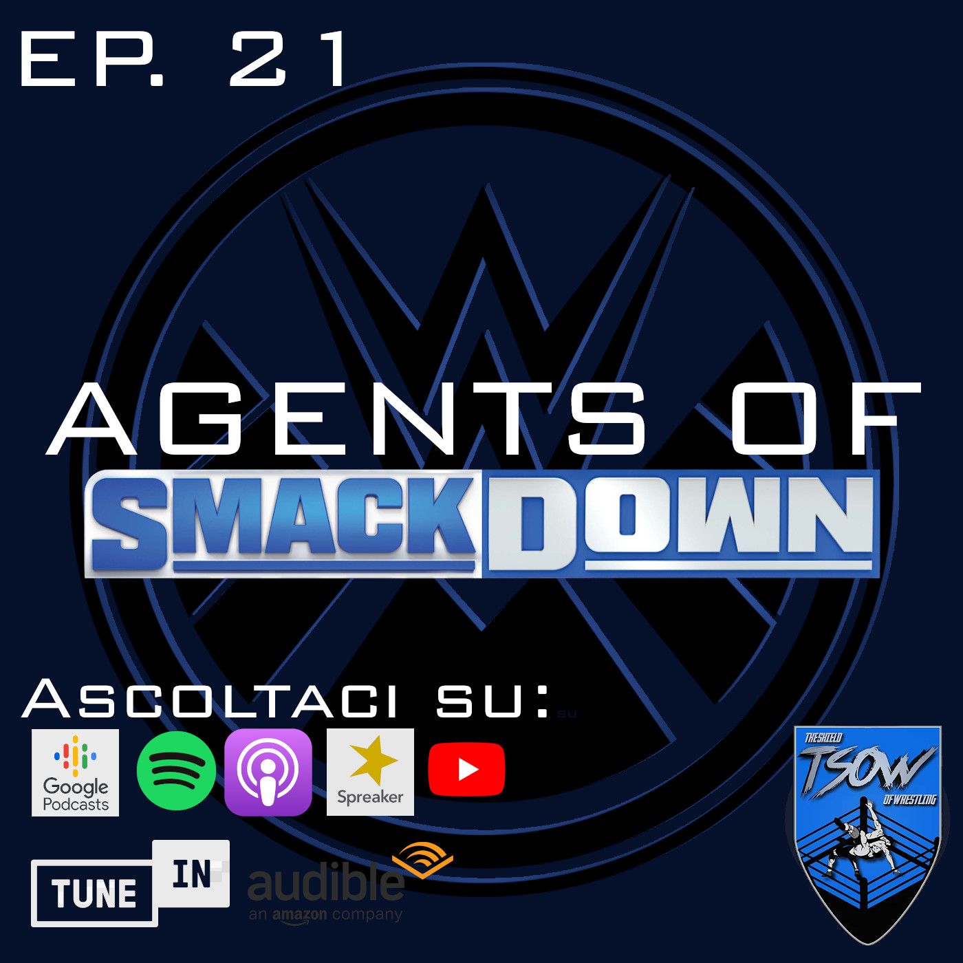 Agents Of SmackDown (WWE ITA Podcast)