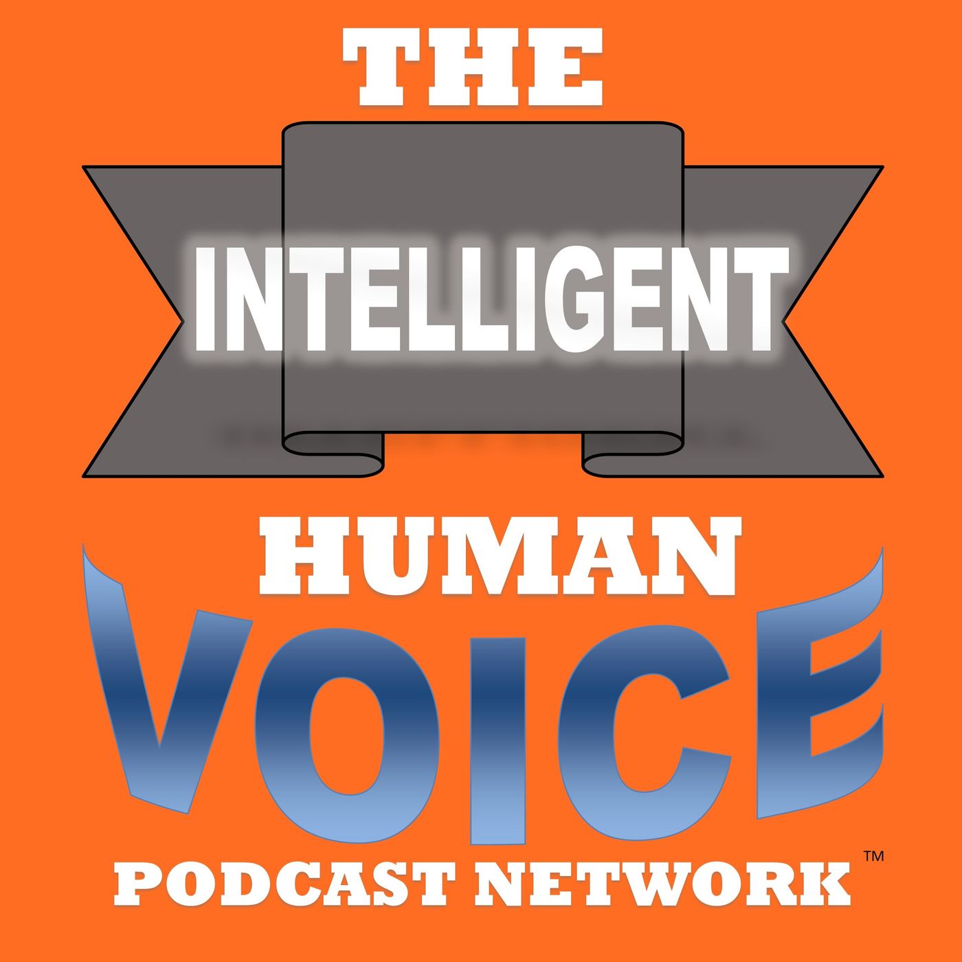 The Intelligent Human Voice podcast artwork