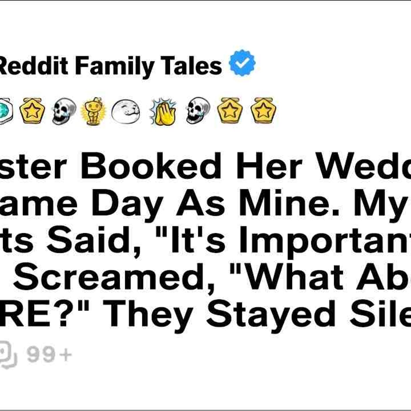 My Sister Booked Her Wedding On The Same Day As Mine. My Parents... - Reddit Family Tales