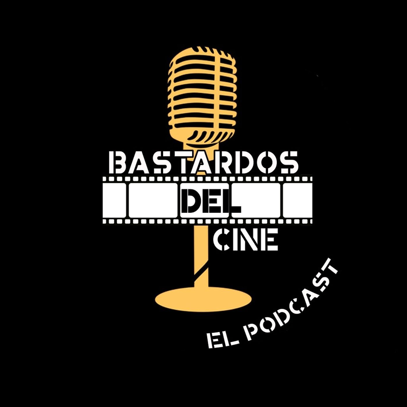 Bastardos del Cine: El Podcast