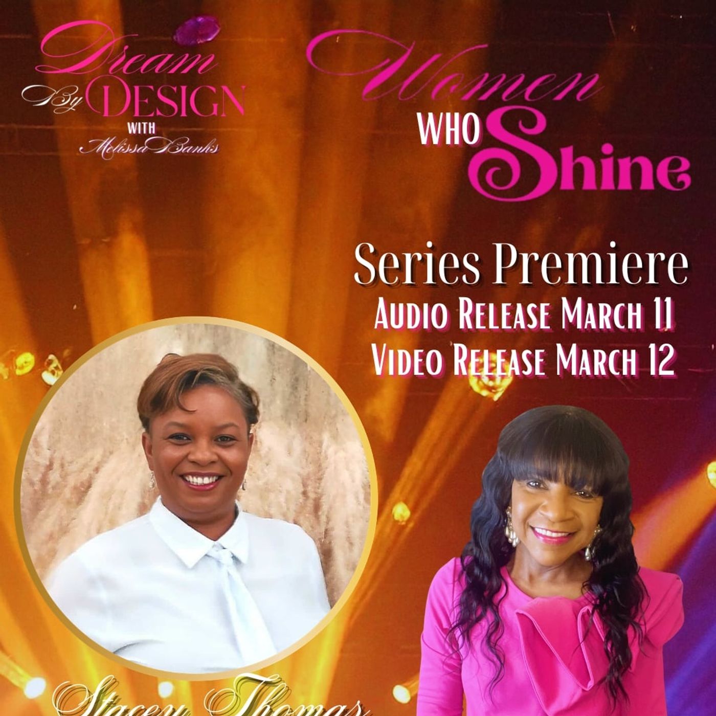 Melissa Banks' Women Who Shine series welcomes Stacey Thomas ~ #womenempowerment #womensupportingwomen episode artwork