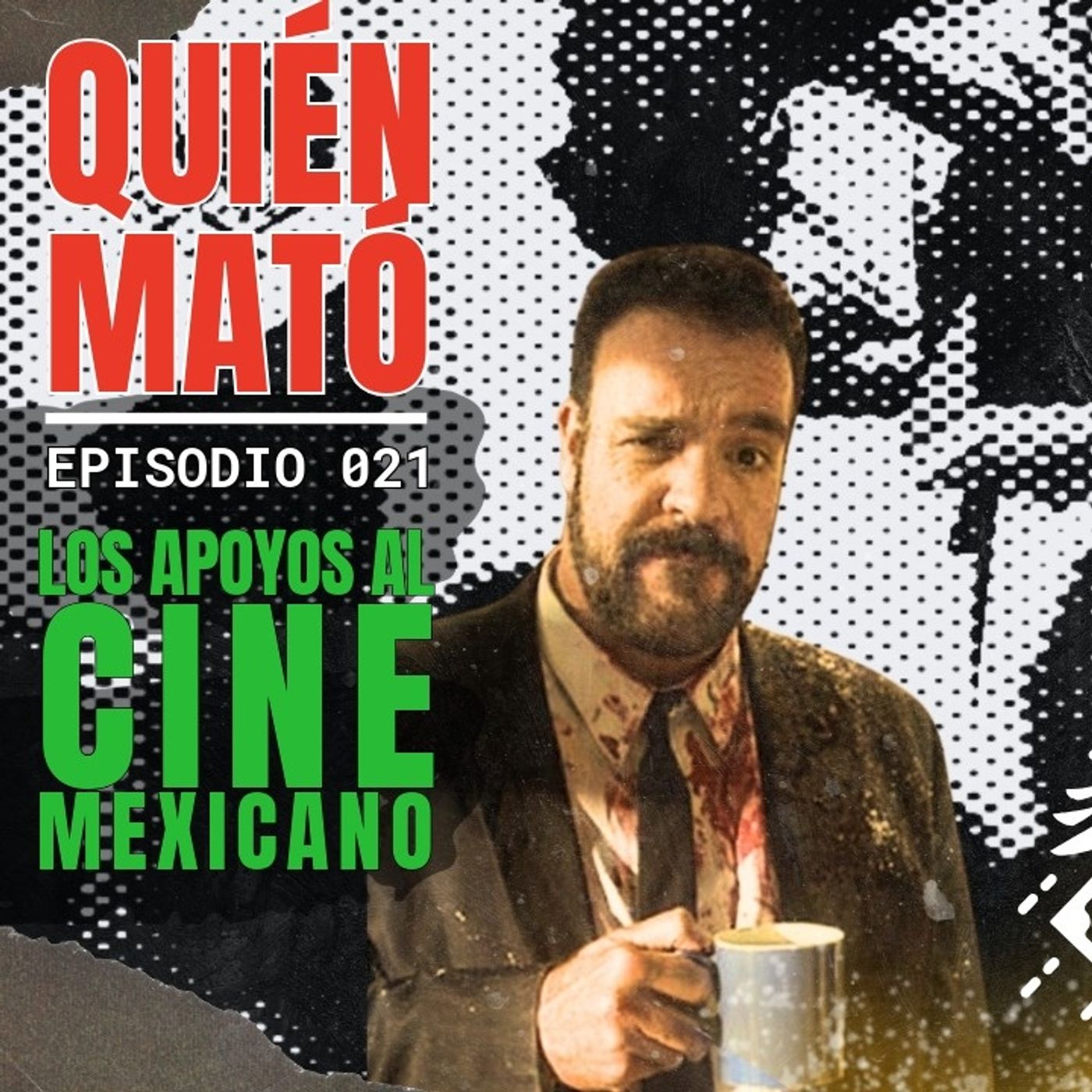Quién mató los apoyos al cine mexicano Ep 21