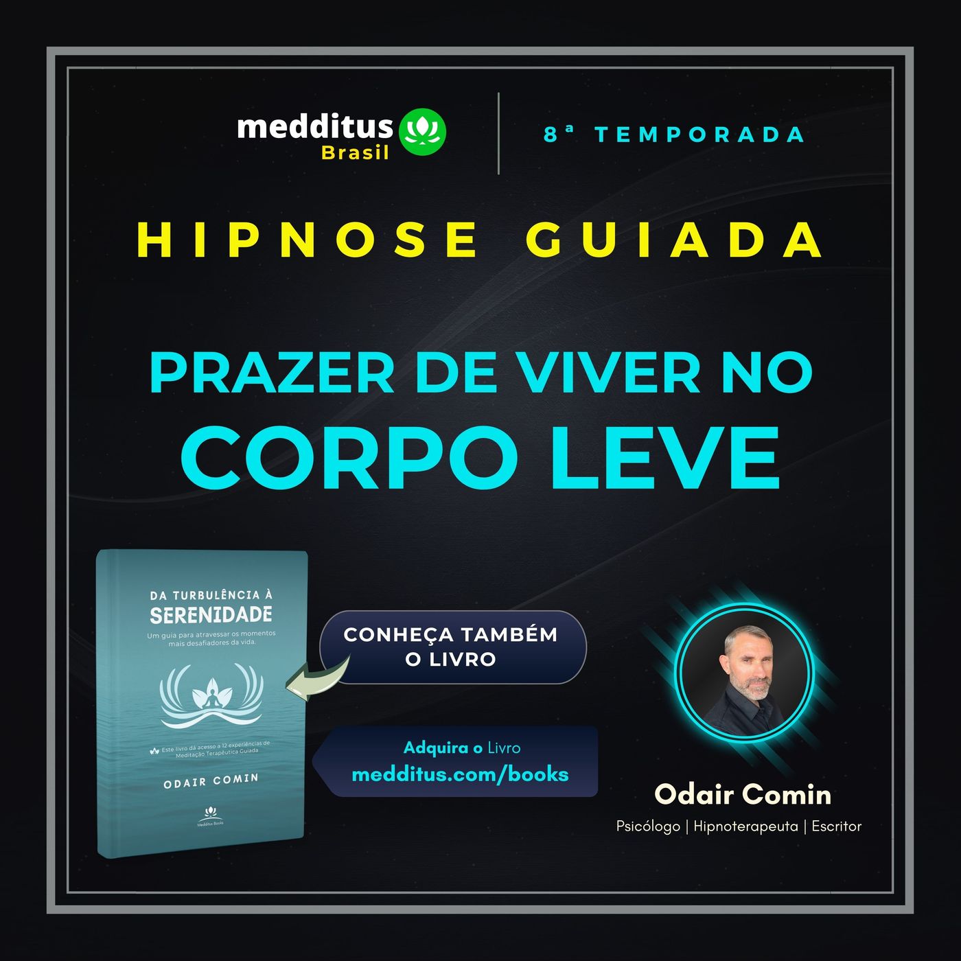 360 | Hipnose para Resgatar o Prazer de Viver no Corpo Leve | Odair Comin episode artwork