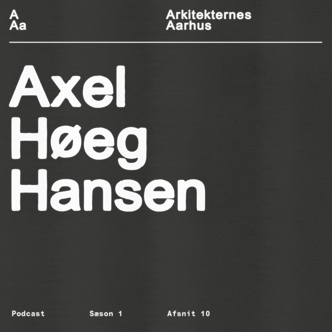 Afsnit 10: Axel Høeg-Hansen episode artwork