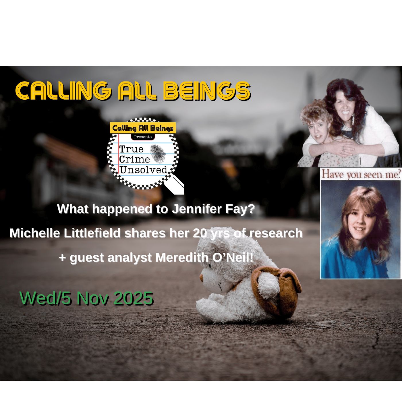 Jennifer Fay Missing Case w/ P.I. Michelle Littlefield and Meredith O'Neil