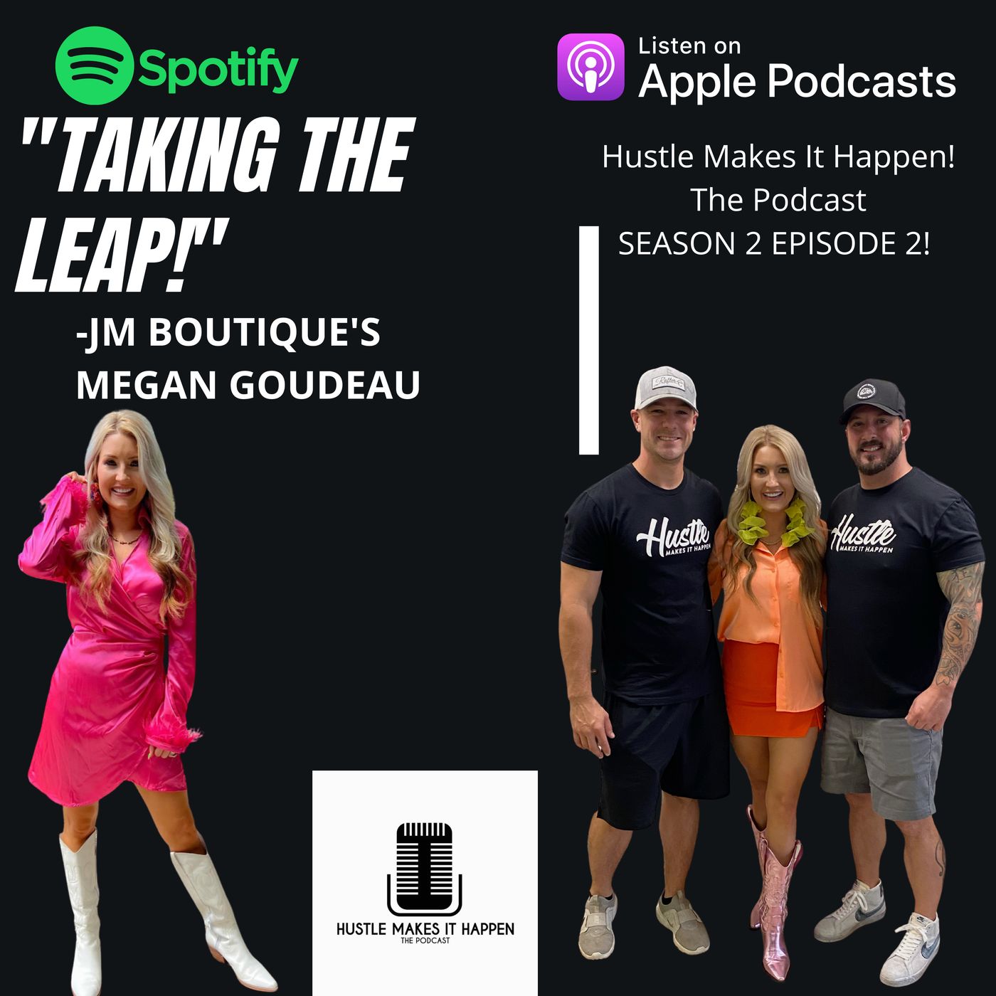 Hustle Makes It Happen the Podcast