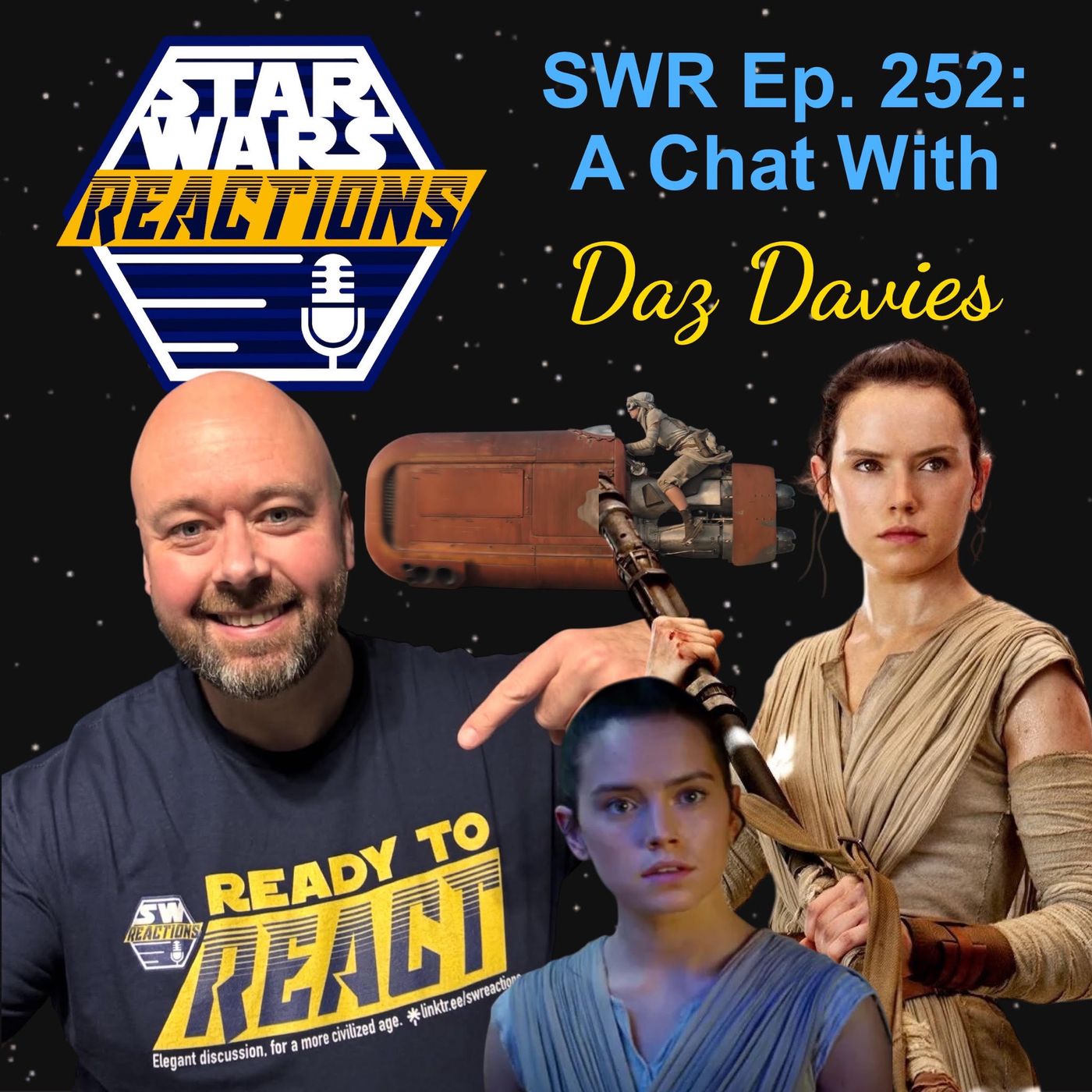 SWR Ep. 252: A Chat With Daz Davies — Star Wars Reactions cover