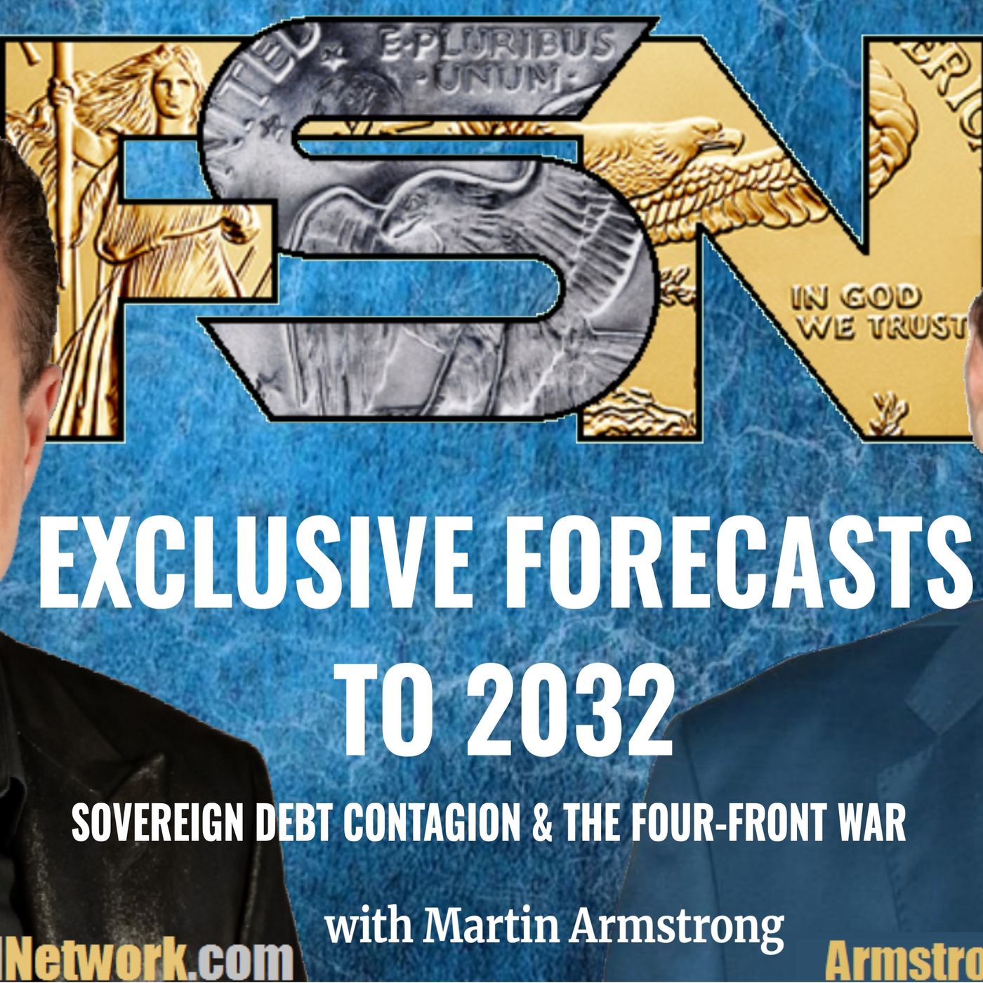 Exclusive Forecasts to 2032 - Martin Armstrong #6419 episode artwork
