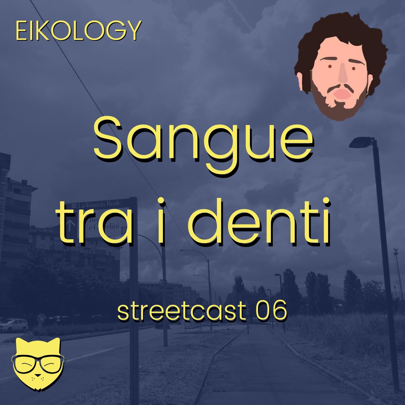 Sangue tra i denti (streetcast 06)