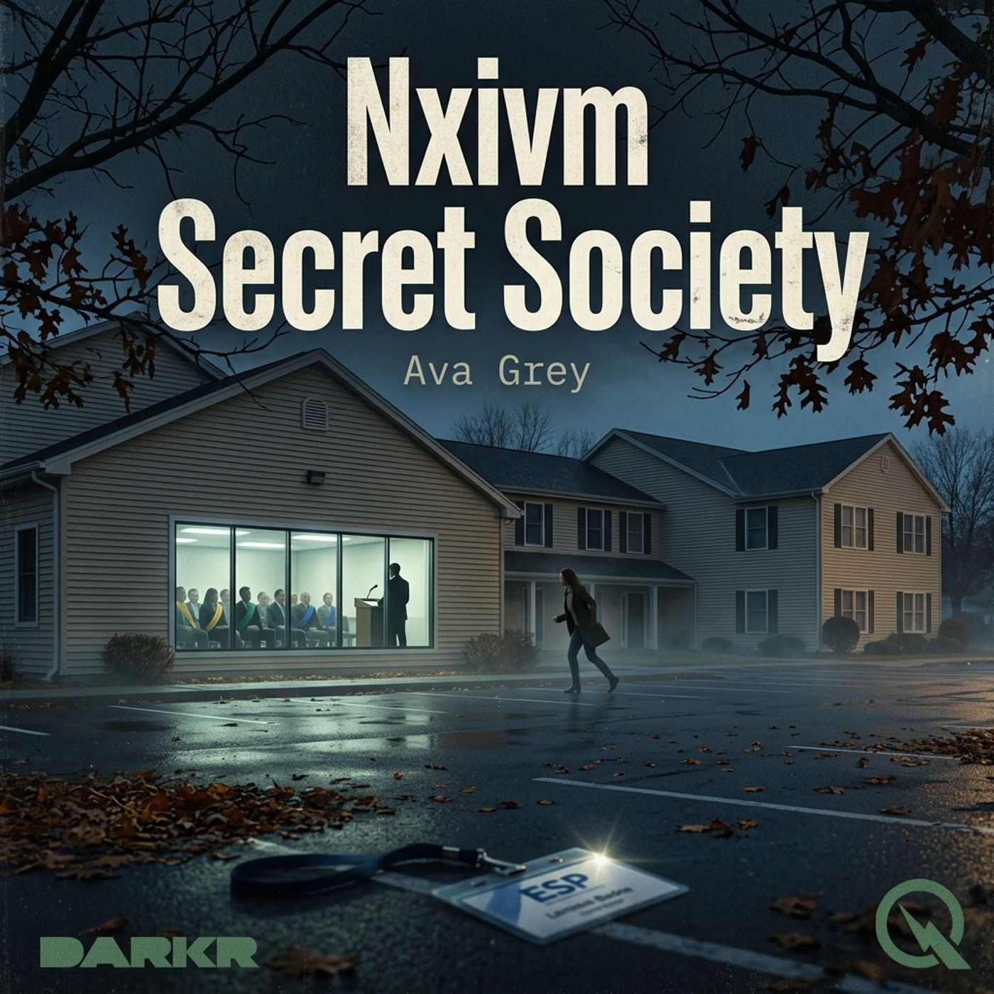 Nxivm Secret Society podcast artwork