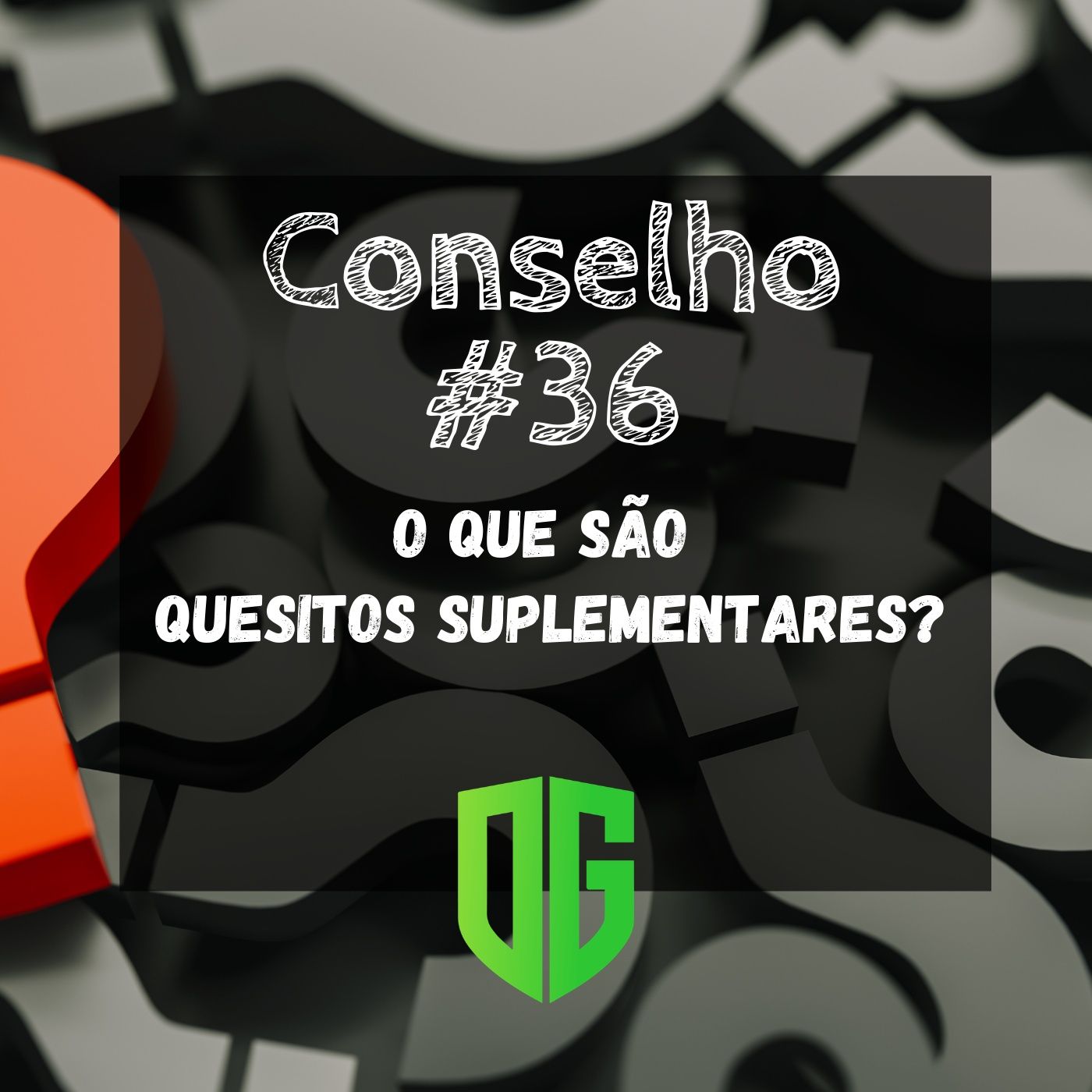 Conselho #36 - O que são quesitos suplementares? episode artwork
