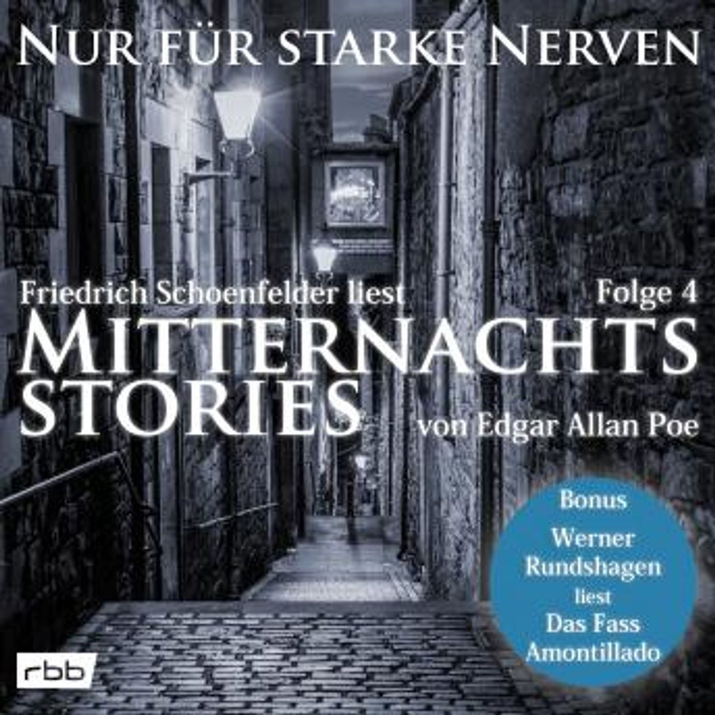 [German] - Mitternachtsstories von E. A. Poe - Nur für starke Nerven, Folge 4 (ungekürzt) by E. A. Poe episode artwork